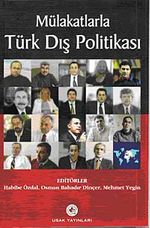 Mülakatlarla Türk Dış Politikası