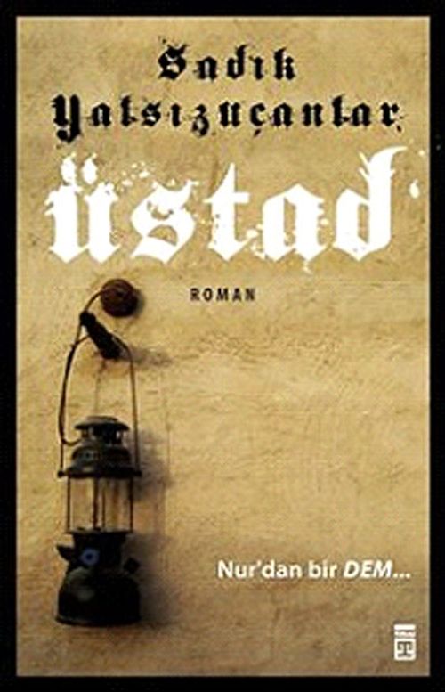 Üstad & Nur'dan Bir Dem