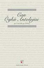 Can Öykü Antolojisi 90 Yazar 90 Öykü