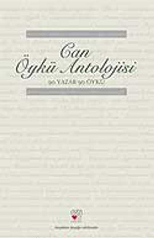 Can Öykü Antolojisi 90 Yazar 90 Öykü