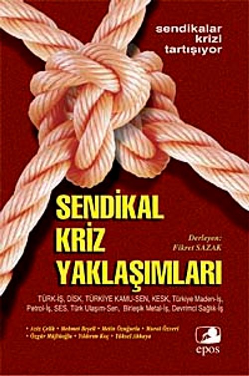 Türkiye'de Sendikal Kriz Yaklaşımları