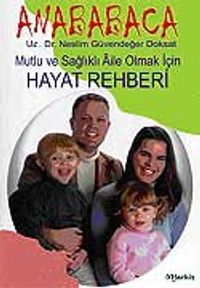 Anababaca Mutlu ve Sağlıklı Aile Olmak İçin Hayat Rehberi