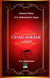 Cihad Ahkamı ve Fazileti &Sultanu'l Ulema İz. b Abd&uuml;sselam'ın Hayatı
