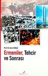 Ermeniler Tehcir ve Sonrası