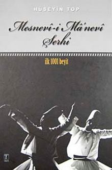 Mesnevi-i Ma'nevi Şerhi & İlk 1001 Beyit