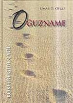 Oğuzname Köklere Giden Yol
