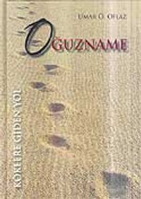 Oğuzname Köklere Giden Yol
