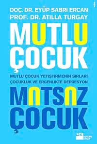 Mutlu Çocuk Mutsuz Çocuk