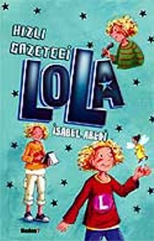 Hızlı Gazeteci Lola 2.Cilt