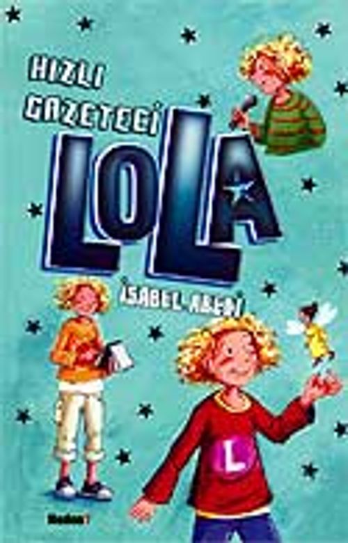 Hızlı Gazeteci Lola 2.Cilt