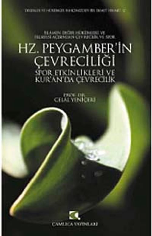 Hz. Peygamber'in Çevreciliği, Spor Etkinlikleri ve Kur'an'da Çevrecilik