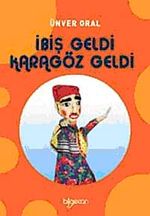 İbiş Geldi Karagöz Geldi
