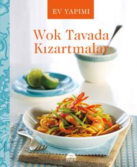 Ev Yapımı Wok Tavada 