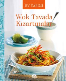 Ev Yapımı Wok Tavada 