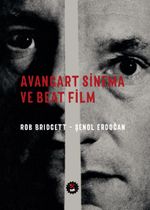 Avangart Sinema ve Beat Film