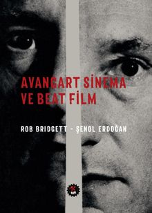 Avangart Sinema ve Beat Film