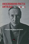 Underground Poetix Antoloji -Cilt 1 (&Uuml;&ccedil;&uuml;n Biri)