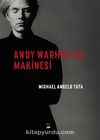 Andy Warhol’un Makinesi