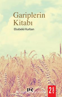 Gariplerin Kitabı - Ebubekir Kurban