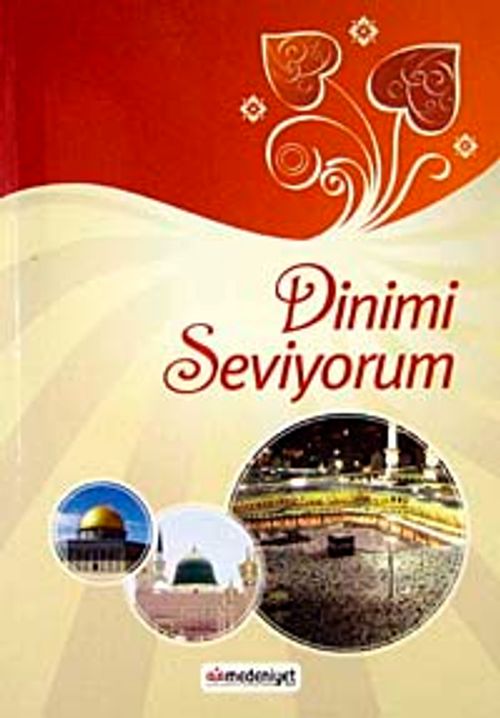 Dinimi Seviyorum