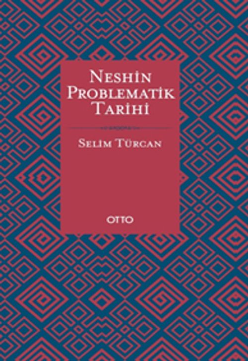 Neshin Problematik Tarihi