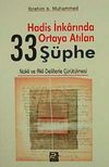 Hadis İnkarında Ortaya Atılan 33 Ş&uuml;phe