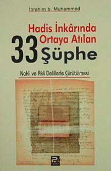 Hadis İnkarında Ortaya Atılan 33 Şüphe