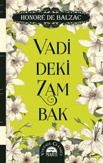 Vadideki Zambak (Ciltli Özel Bez Baskı)