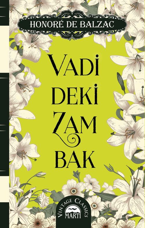 Vadideki Zambak (Ciltli Özel Bez Baskı)