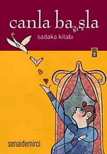 Canla Ba (ğı)şla & Sadaka Kitabı