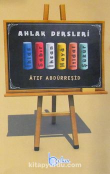 Çocuklar İçin Ahlak Dersleri - Atıf Abdurreşid