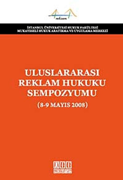 Uluslararası Reklam Hukuku Sempozyumu (8-9 Mayıs 2008)
