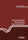Anayasa Mahkemesi'ne Bireysel Başvuru T&uuml;rkiye ve Latin Modelleri