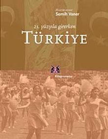 21. Yüzyıla Girerken Türkiye