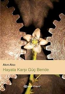 Hayata Karşı Güç Bende