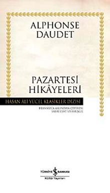 Pazartesi Hikayeleri (Ciltsiz) - Alphonse Daudet