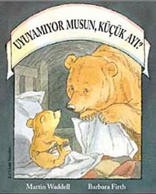 Uyuyamıyor musun, Küçük Ayı?