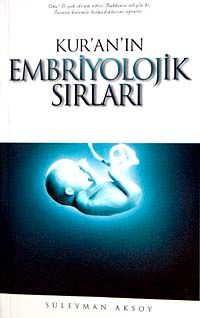 Kur'an'ın Embriyolojik Sırları