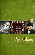 Pir Aşkına & Midhat Bahari Beytur