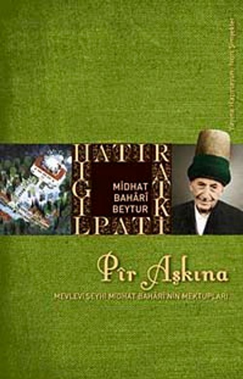 Pir Aşkına & Midhat Bahari Beytur