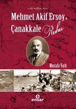 Mehmet Akif Ersoy ve Çanakkale Ruhu