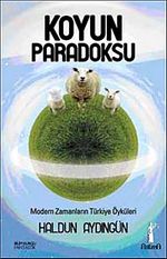 Koyun Paradoksu & Modern Zamanların Türkiye Öyküleri