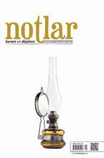 Notlar Kuram ve Düşünce Dergisi Yıl:1 Sayı:2 Bahar 2015