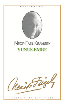 Yunus Emre (kod7) - Necip Fazıl Kısakürek
