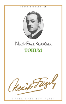 Tohum (kod15) - Necip Fazıl Kısakürek