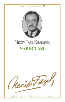 Sabır Taşı (kod42) - Necip Fazıl Kısakürek