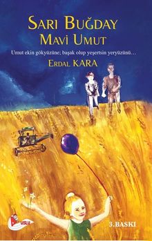 Sarı Buğday & Mavi Umut