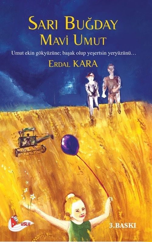 Sarı Buğday & Mavi Umut