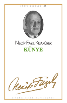 Künye (kod49) - Necip Fazıl Kısakürek