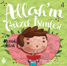 Allah'ın Güzel İsimleri 4: Rezzak